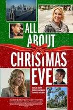 Watch All About Christmas Eve Projectfreetv