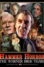 Watch Hammer Horror: The Warner Bros. Years Projectfreetv