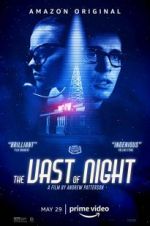 Watch The Vast of Night Projectfreetv