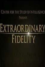 Watch Extraordinary Fidelity Projectfreetv