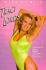 Watch Warm Up with Traci Lords Projectfreetv