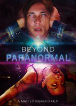 Watch Beyond Paranormal Projectfreetv