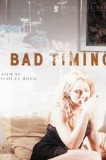 Watch Bad Timing Projectfreetv