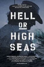 Watch Hell or High Seas Online Projectfreetv