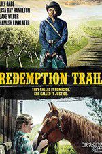 Watch Redemption Trail Projectfreetv