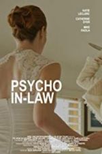 Watch Psycho In-Law Projectfreetv