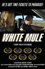 Watch White Mule Projectfreetv