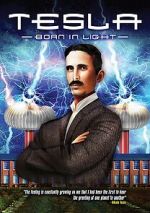 Watch Tesla: Born in Light Online Projectfreetv