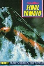 Watch Final Yamato Projectfreetv