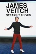 Watch James Veitch: Straight to VHS Projectfreetv