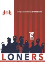 Watch Loners Projectfreetv