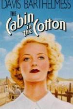Watch The Cabin in the Cotton Projectfreetv