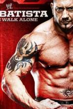 Watch WWE Batista - I Walk Alone Online Projectfreetv