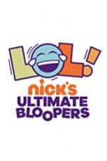 Watch LOL Nick\'s Ultimate Bloopers Projectfreetv