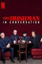 Watch The Irishman: In Conversation Projectfreetv