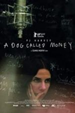 Watch A Dog Called Money Projectfreetv