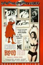 Watch Color Me Blood Red Online Projectfreetv