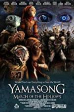 Watch Yamasong: March of the Hollows Projectfreetv