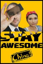 Watch Stay Awesome, China! Online Projectfreetv
