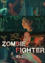 Watch Zombie Fighter Online Projectfreetv