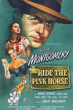 Watch Ride the Pink Horse Online Projectfreetv
