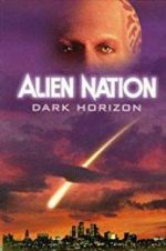 Watch Alien Nation: Dark Horizon Projectfreetv
