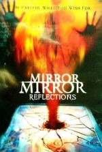 Watch Mirror Mirror 4: Reflections Projectfreetv