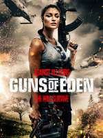 Watch Guns of Eden Online Projectfreetv