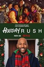 Watch Holiday Rush Projectfreetv
