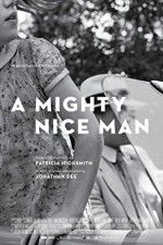 Watch A Mighty Nice Man Projectfreetv