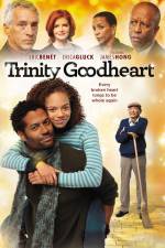Watch Trinity Goodheart Projectfreetv