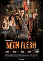 Watch Neon Flesh Projectfreetv