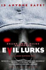 Watch Evil Lurks Projectfreetv