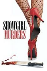 Watch Showgirl Murders Projectfreetv