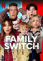 Watch Family Switch Projectfreetv