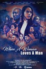 Watch When a Woman Loves a Man Projectfreetv