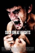 Watch Such Great Heights Projectfreetv
