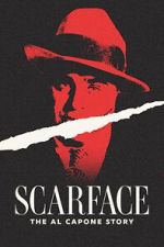 Watch Scarface: The Al Capone Story Online Projectfreetv
