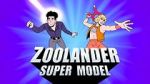 Watch Zoolander: Super Model Online Projectfreetv