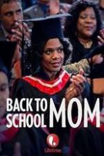 Watch Back to School Mom Projectfreetv