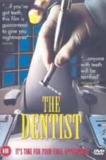 Watch The Dentist Projectfreetv