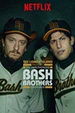 Watch The Unauthorized Bash Brothers Experience Projectfreetv