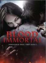 Watch Blood Immortal Projectfreetv