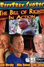 Watch Rifftrax: The Bill of Rights in Action Online Projectfreetv