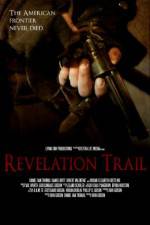 Watch Revelation Trail Projectfreetv
