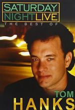 Watch Saturday Night Live: The Best of Tom Hanks (TV Special 2004) Projectfreetv