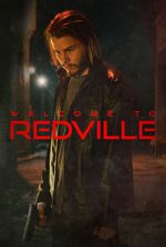 Watch Welcome to Redville Projectfreetv