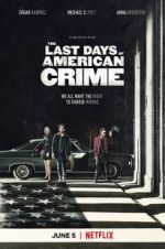 Watch The Last Days of American Crime Projectfreetv