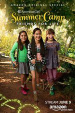 Watch An American Girl Story: Summer Camp, Friends for Life Projectfreetv