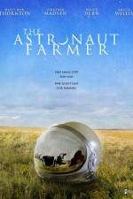 Watch The Astronaut Farmer Projectfreetv